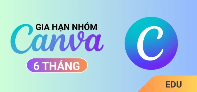 Canva Education 6 tháng - Gia hạn chính chủ