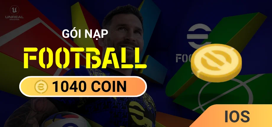 Gói Nạp Game Efootball Mobile - 1040 Coin IOS Gói Nạp Game Efootball Mobile - 1040 Coin IOS