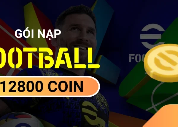 Gói Nạp Game Efootball Mobile - 12800 Coin IOS