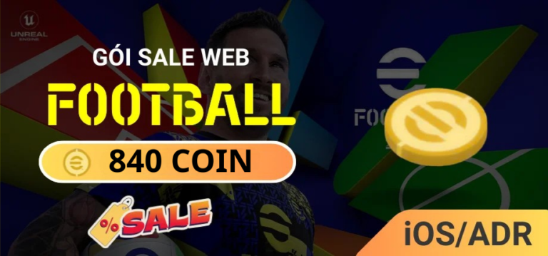 Nạp Game Efootball Mobile (Gói Sale Web) - 840 Coin iOS/Android